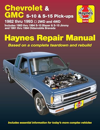 Haynes Chevrolet and GMC S10 & S-15 Pickups' Workshop Manual, 1982-1993: 1982 Thru 1993 2Wd and 4Wd Includes 1983 Thru 1994 S-10 Blazer & S-15 Jimmy ... Automotive Repair Manual (Haynes Manuals) von Haynes