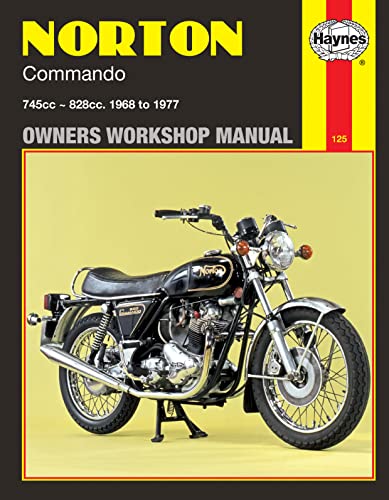 Norton Commando Owners Workshop Manual, No. 125: '68-'77 (Haynes Manuals)
