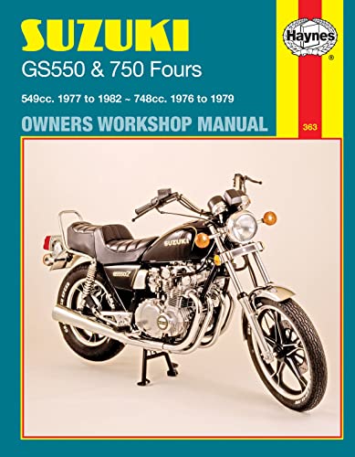 Suzuki GS550 and GS750 Fours Owners Workshop Manual, No. M363: '76-'82 (Haynes Manuals)