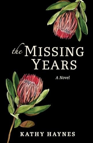 The Missing Years: A Novel von LUMINARE PRESS, LLC
