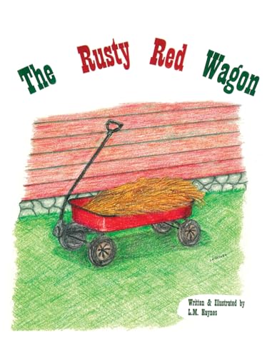 The Rusty Red Wagon von EC Publishing LLC