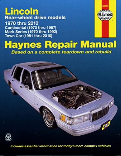 Lincoln Rear-Wheel Drive Models: 1970 thru 2010: 70-10 (Haynes Repair Manual) von Haynes