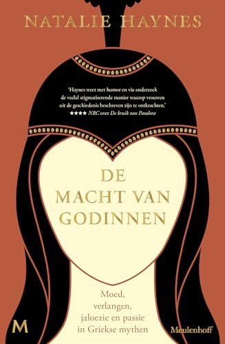 De macht van godinnen: moed, verlangen, jaloezie en passie in Griekse mythen De macht van godinnen: moed, verlangen, jaloezie en passie in Griekse mythen von J.M. Meulenhoff