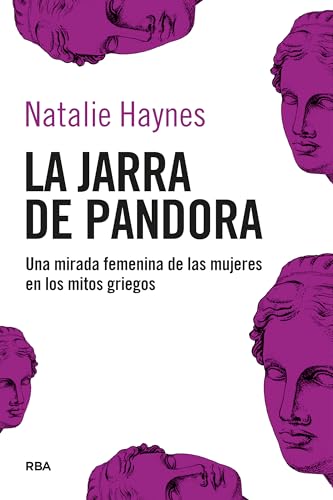La jarra de Pandora: Una mirada femenina de las mujeres en los mitos griegos (Ensayo y Biografía) von RBA Libros
