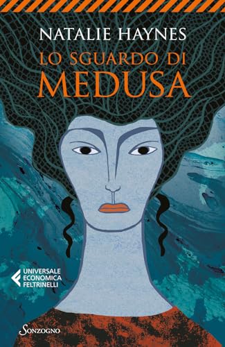 Lo sguardo di Medusa (Universale economica Feltrinelli) von Sonzogno