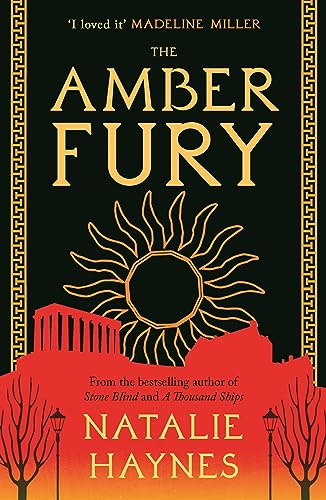 The Amber Fury: 'I loved it' Madeline Miller von Corvus