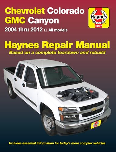 Chevrolet Colorado: 2004-12: Models Covered: Chevrolet Colorado and Gmc Canyon - Two- and Four-wheel Drive Versions With Inline Four-cylinder, Inline ... V8 Engines (Haynes Automotive Repair Manual)