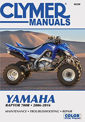 Clymer Yamaha Raptor 700R Motorcycle Repair Manual: 2006-16 (Clymer Motorcycle)