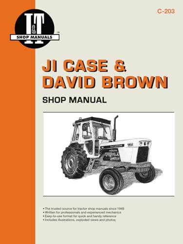 JI Case & David Brown Gasoline & Diesel Model 770-4600 Tractor Service Repair Manual