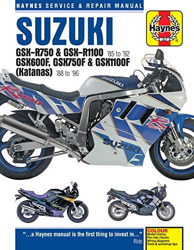 Suzuki GSX-R750 & GSX-R1100, GSX600F, GSX750F & GSX1100F (Katanas) (86 - 96): Service and Repair Manual (Haynes Service & Repair Manual)