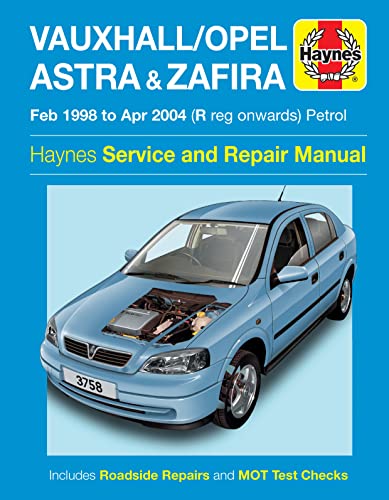 Vauxhall/Opel Astra & Zafira Petrol Vauxhall/Opel Astra & Zafira Petrol