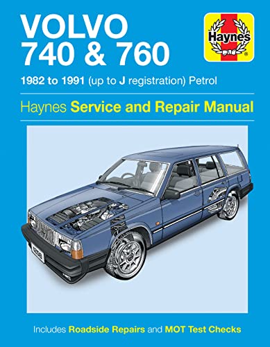 Volvo 740 & 760 Owner's Workshop Manual Volvo 740 & 760 Owner's Workshop Manual