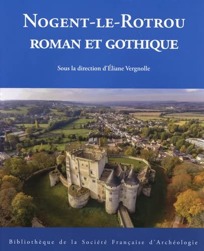 Nogent-le-Rotrou roman et gothique von PICARD