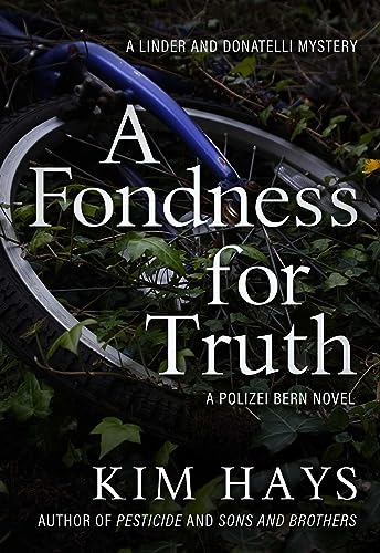 A Fondness for Truth (Volume 3) (A Linder and Donatelli Mystery)