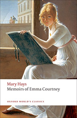 Memoirs of Emma Courtney (Oxford World’s Classics)