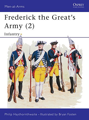 Frederick the Great's Army: Infantry (Men-at-arms Series)