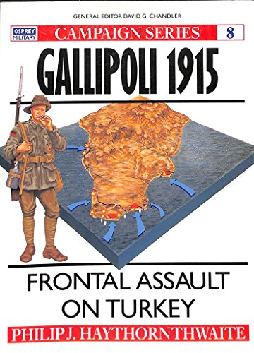 Gallipoli 1915: Frontal Assault on Turkey (Campaign Series 8)