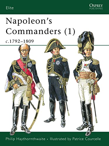 Napoleon's Commanders (1) C1792-1809 (Elite, 72)
