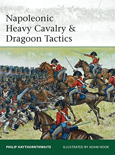 Napoleonic Heavy Cavalry & Dragoon Tactics (Elite)