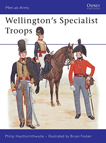Wellington's Specialist Troops (Men-At-Arms, 204, Band 204)