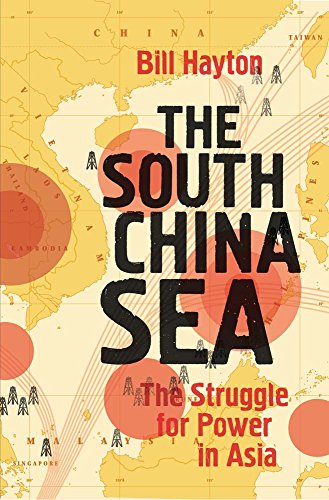 The South China Sea: The Struggle for Power in Asia