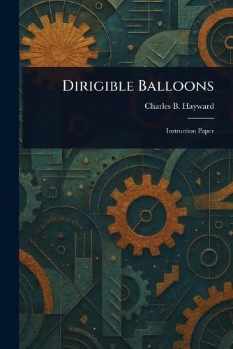 Dirigible Balloons von Anson Street Press