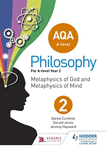AQA A-level Philosophy Year 2: Metaphysics of God and metaphysics of mind von Hodder Education