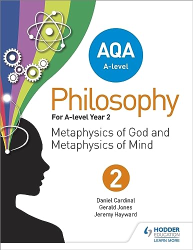 AQA A-level Philosophy Year 2: Metaphysics of God and metaphysics of mind von Hodder Education