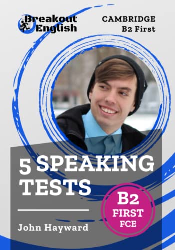 Cambridge B2 First (FCE) 5 Speaking Tests von Independently published