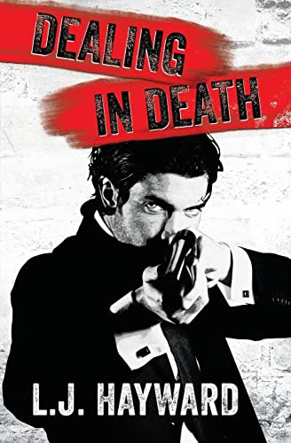 Dealing in Death: A Death and the Devil Extended Novella von L.J. Hayward