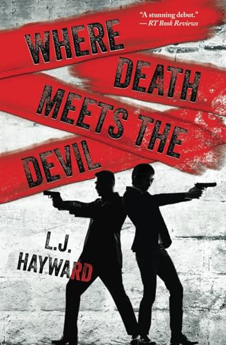 Where Death Meets the Devil (Death and the Devil, Band 1) von L.J. Hayward