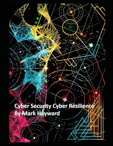 Cyber Security Cyber Resilience von Independently published