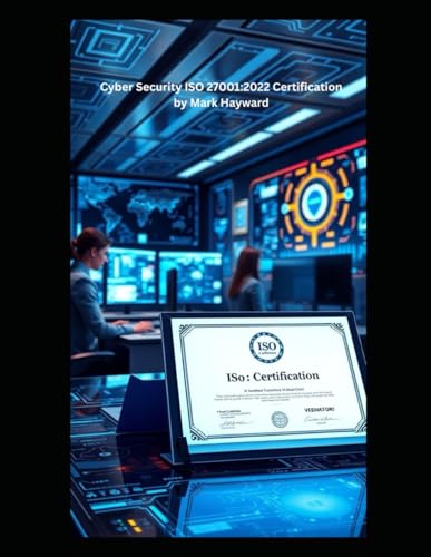 Cyber Security ISO 27001:2022 Certification von Independently published