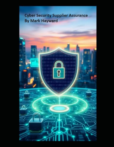 Cyber Security Supplier Assurance von Independently published