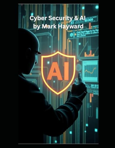 Cyber Security & AI von Independently published