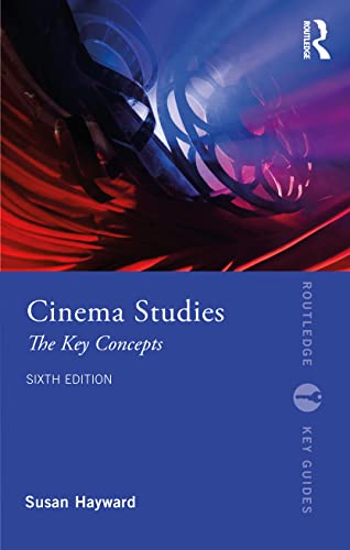 Cinema Studies: The Key Concepts (Routledge Key Guides) von Routledge
