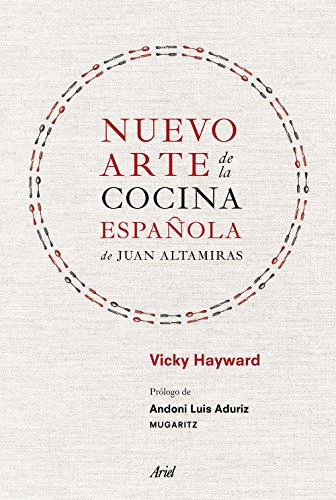 Nuevo arte de la cocina española, de Juan Altamiras (Ariel) von Editorial Ariel