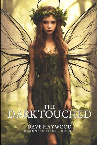 The Darktouched (The Darkness Rises, Band 1)
