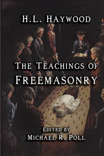 The Teachings of Freemasonry von Cornerstone Book Publishers