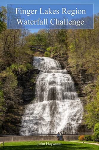 Finger Lakes Region Waterfall Challenge (New York State Regional Waterfall Challenges) von Independently Published