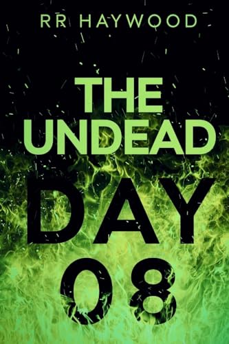 The Undead Day Eight von CREATESPACE