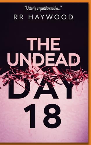 The Undead Day Eighteen von Independently published
