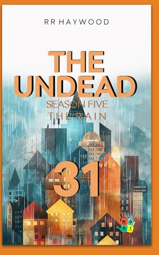 The Undead Thirty-One. Winchester: Season Five. The Rain von Independently published