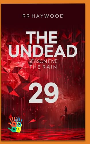 The Undead Twenty-Nine. Hindhead Part 1.: Season Five. The Rain. von Independently published