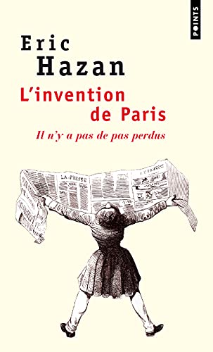 L'invention de Paris : Il n'y a pas de pas perdus von Editions du Seuil