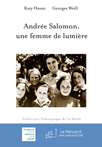 Andrée Salomon: Une femme de lumière