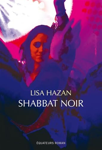 Shabbat noir von DES EQUATEURS