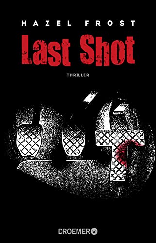 Last Shot: Thriller