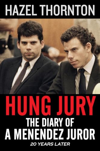 Hung Jury: The Diary of a Menendez Juror