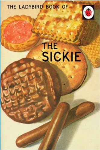 The Ladybird Book of the Sickie: (Ladybird For Grown-Ups) (Ladybirds for Grown-Ups) von Michael Joseph